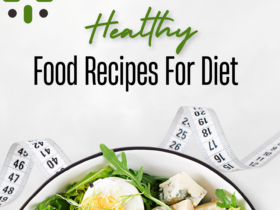 Healthy Food Recipes For Diet